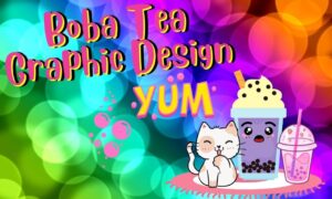Graphic Design Basics | Create a Bubble Tea Design With Canva