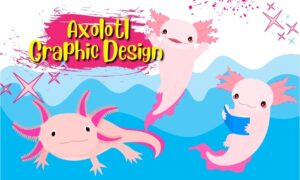 Graphic Design Basics | Create an Axolotl Design With Canva
