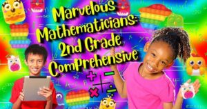 Marvelous Mathematicians: 2nd Grade Comprehensive With Games and Pop Its!